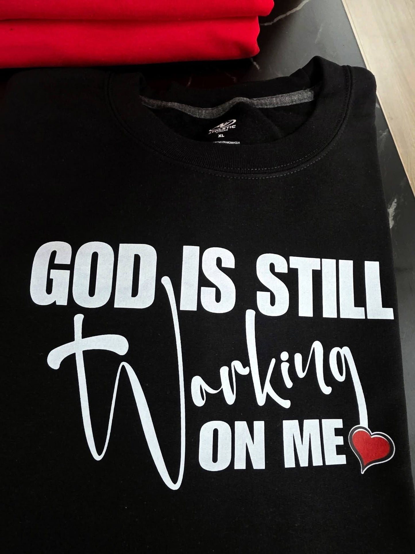 GOD IS STILL WORKING ON ME (White Print)